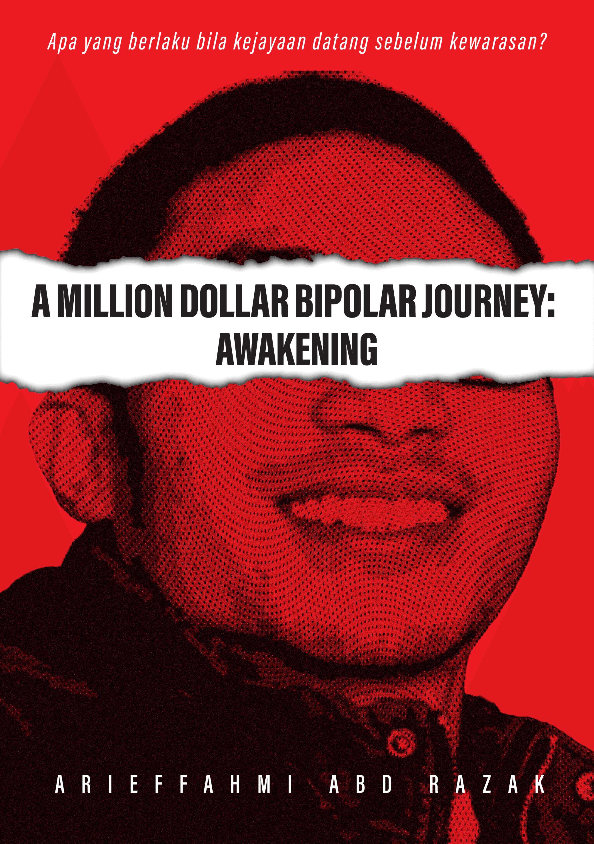 Kulit asal A Million Dollar Bipolar Journey: Awakening